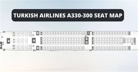 Seat Map Turkish Airlines Airbus A330 300 .